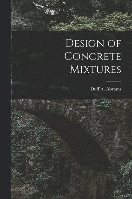 Design of Concrete Mixtures 1