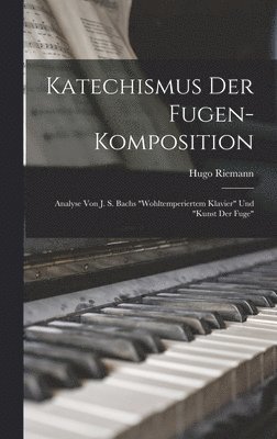 Katechismus Der Fugen-Komposition 1