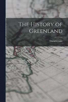 bokomslag The History of Greenland