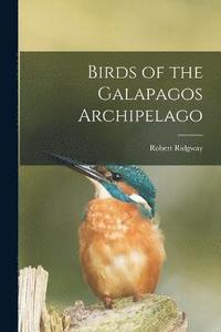 bokomslag Birds of the Galapagos Archipelago