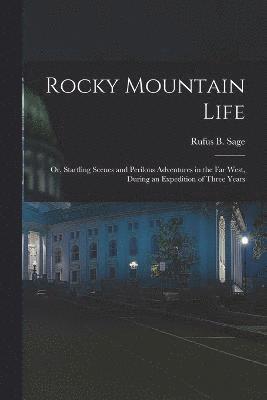 Rocky Mountain Life 1