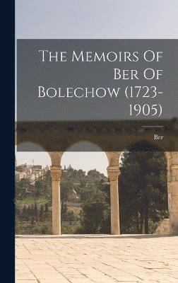 bokomslag Memoirs Of Ber Of Bolechow (1723-1905)