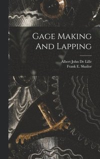 bokomslag Gage Making And Lapping