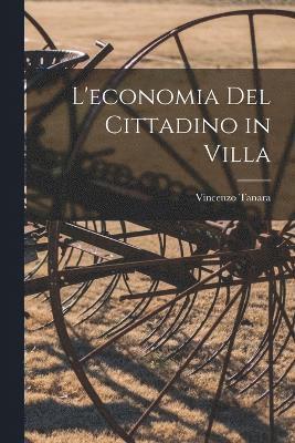 L'economia Del Cittadino in Villa