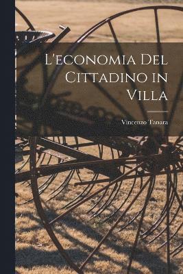 L'economia Del Cittadino in Villa 1