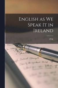 bokomslag English as we Speak it in Ireland