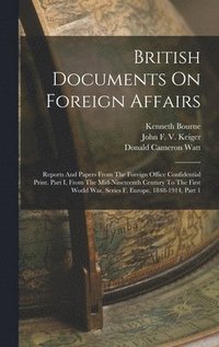 bokomslag British Documents On Foreign Affairs