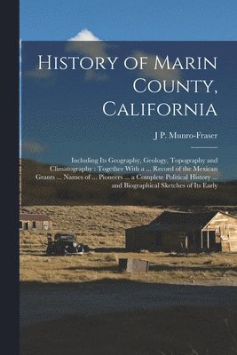 bokomslag History of Marin County, California