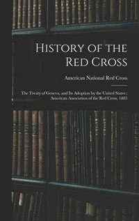 bokomslag History of the Red Cross