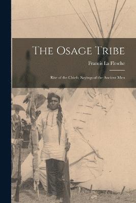 The Osage Tribe 1