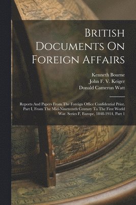 bokomslag British Documents On Foreign Affairs