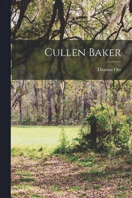 bokomslag Cullen Baker