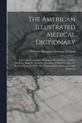 bokomslag American Illustrated Medical Dictionary