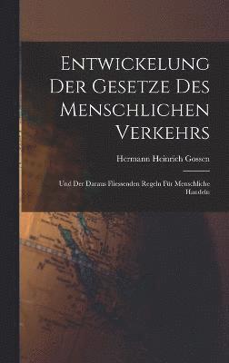 bokomslag Entwickelung Der Gesetze Des Menschlichen Verkehrs