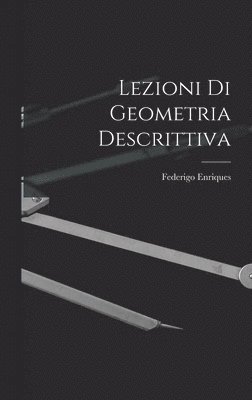 bokomslag Lezioni Di Geometria Descrittiva