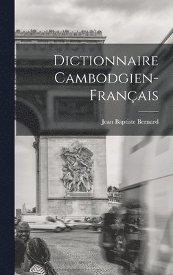 bokomslag Dictionnaire Cambodgien-Franais