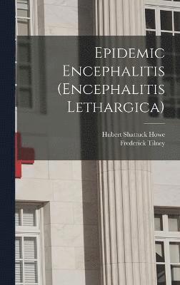 Epidemic Encephalitis (Encephalitis Lethargica) 1