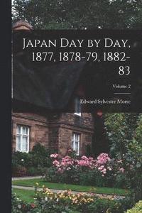 bokomslag Japan Day by Day, 1877, 1878-79, 1882-83; Volume 2