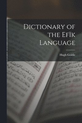 Dictionary of the Efk Language 1