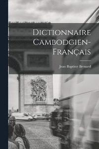 bokomslag Dictionnaire Cambodgien-Français