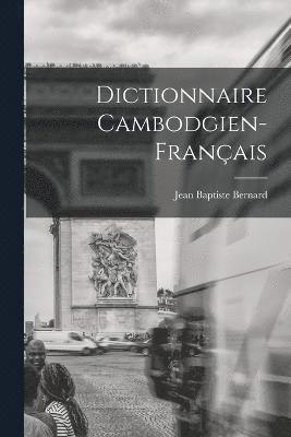 bokomslag Dictionnaire Cambodgien-Français