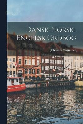Johannes Magnussen - Dansk-Norsk-Engelsk Ordbog, Häftad