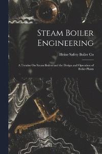 bokomslag Steam Boiler Engineering