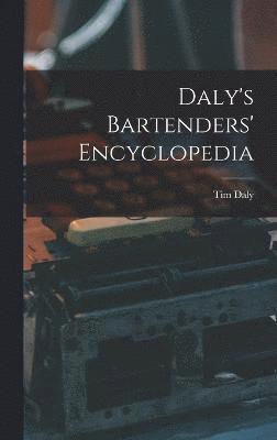 Daly's Bartenders' Encyclopedia 1