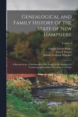 bokomslag Genealogical and Family History of the State of New Hampshire