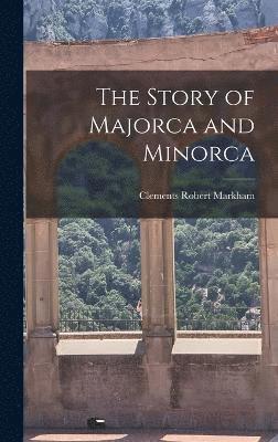 The Story of Majorca and Minorca 1