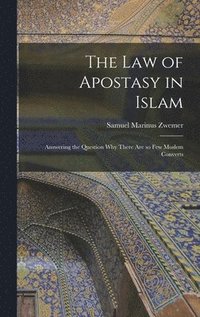 bokomslag The law of Apostasy in Islam
