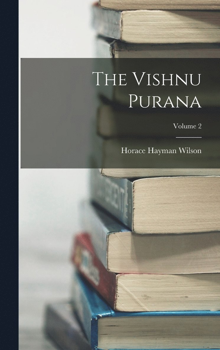 Vishnu Purana; Volume 2