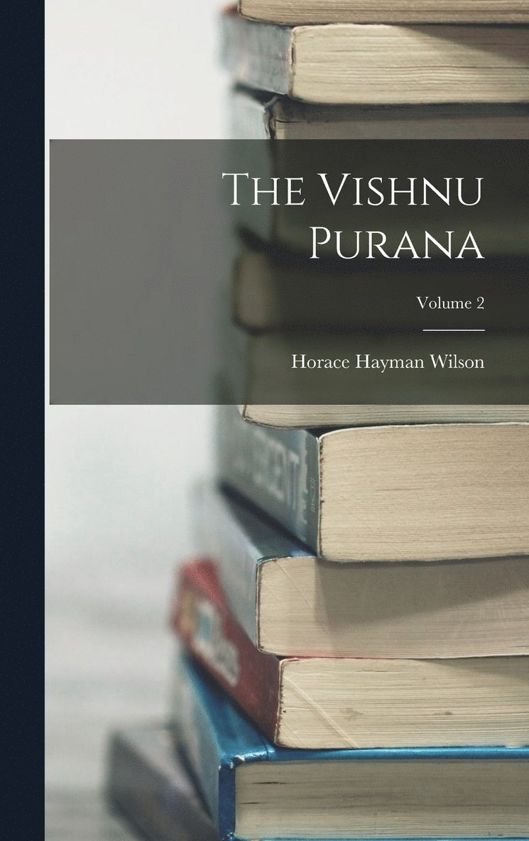 The Vishnu Purana; Volume 2 1