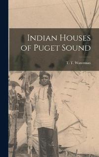 bokomslag Indian Houses of Puget Sound