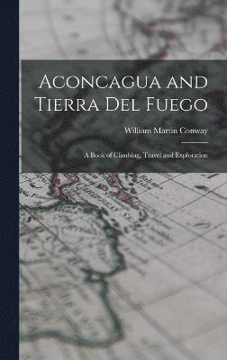 Aconcagua and Tierra Del Fuego 1