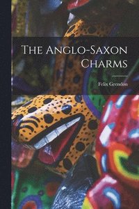 bokomslag Anglo-saxon Charms