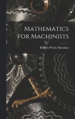 bokomslag Mathematics for Machinists