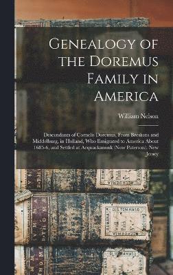bokomslag Genealogy of the Doremus Family in America