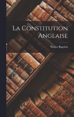 La Constitution Anglaise 1