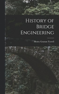 bokomslag History of Bridge Engineering