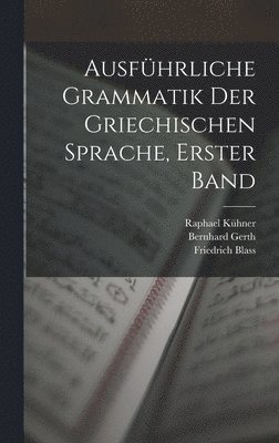 bokomslag Ausfhrliche Grammatik der griechischen Sprache, Erster Band