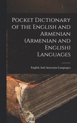 bokomslag Pocket Dictionary of the English and Armenian (Armenian and English) Languages