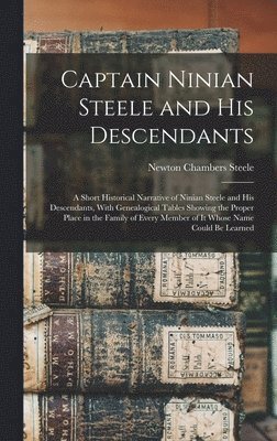 bokomslag Captain Ninian Steele and his Descendants