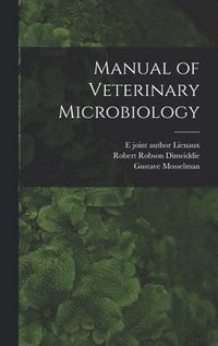 bokomslag Manual of Veterinary Microbiology