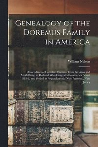 bokomslag Genealogy of the Doremus Family in America