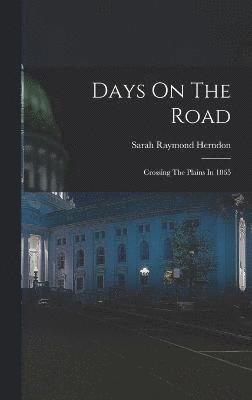 Days On The Road