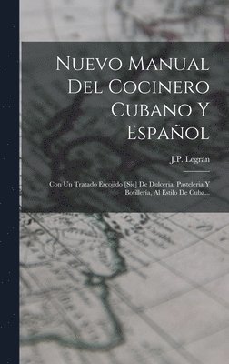 Nuevo Manual Del Cocinero Cubano Y Español