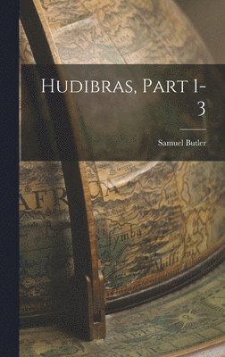 Samuel Butler - Hudibras, Part 1-3, Inbunden