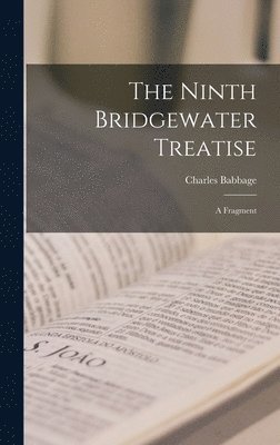 Charles Babbage - Ninth Bridgewater Treatise, Inbunden