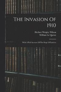 bokomslag The Invasion Of 1910